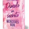 Dímelo en secreto (edición especial con cantos tintados) (Dímelo 2)