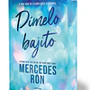 Dímelo bajito (edición especial con cantos tintados) (Dímelo 1)