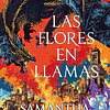Las flores en llamas