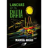 Lanchas En La Bahia