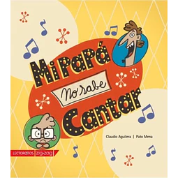 MI PAPÁ NO SABE CANTAR