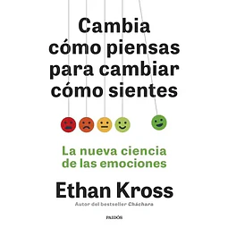 CAMBIA COMO PIENSAS PARA CAMBIAR COMO SIENTES