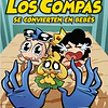 Los compas se convierten en bebes