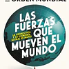 Las Fuerzas Que Mueven El Mundo
