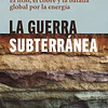 La Guerra Subterránea