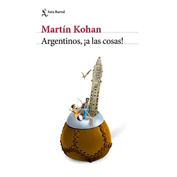 Argentinos, ¡A Las Cosas!