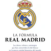 La Formula Del Real Madrid