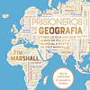PRISIONEROS DE LA GEOGRAFIA