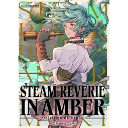 STEAM REVERIE IN AMBER