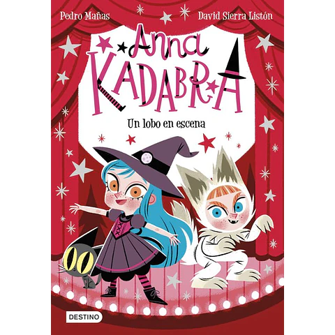 ANNA KADABRA 9. UN LOBO EN ESCENA