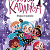 ANNA KADABRA 12: BRUJOS EN PAÑALES