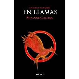 En Llamas (Los Juegos Del Hambre #2)