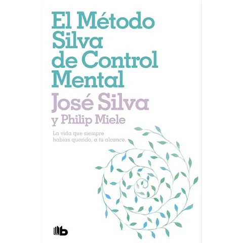 El Método Silva De Control Mental