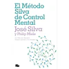 El Método Silva De Control Mental