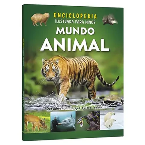Enciclopedia Ilustrada Para Niños. Mundo Animal