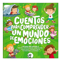 Cuentos para Comprender un Mundo de Emociones
