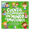 Cuentos para Comprender un Mundo de Emociones