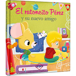 El Ratoncito Pérez y su Nuevo Amigo