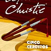 CINCO CERDITOS