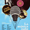 LA MUSICA INDIE