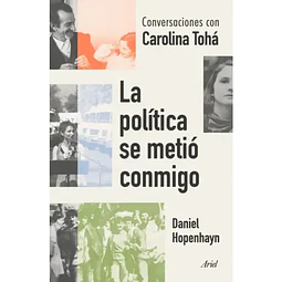 LA POLITICA SE METIO CONMIGO 