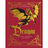 Dragon. El Mito Alrededor Del Mundo