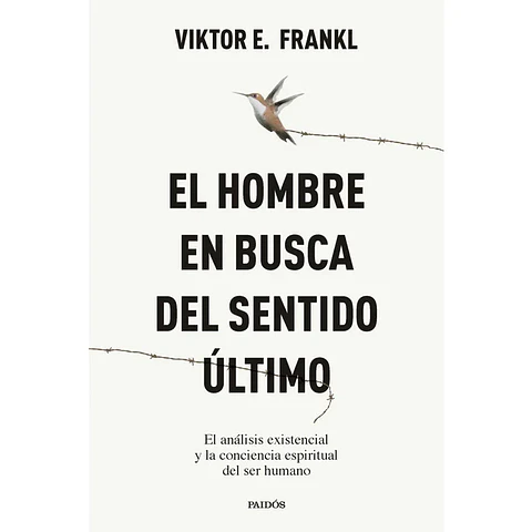 El Hombre En Busca Del Sentido Ultimo