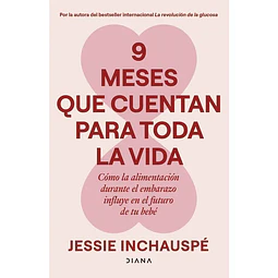 9 Meses Que Cuentan Para Toda La Vida