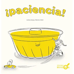 ¡Paciencia!