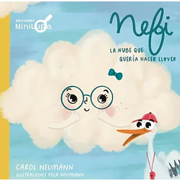Nefi, La Nube Que Quería Hacer Llover