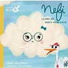 Nefi, La Nube Que Quería Hacer Llover