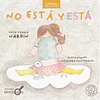 No Está y Está