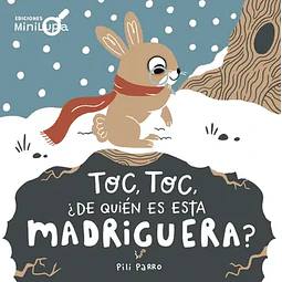 Toc, toc, ¿de quién es esta madriguera?