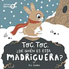 Toc, toc, ¿de quién es esta madriguera?