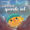 A DORMIR QUERIDO SOL
