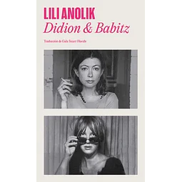 Didion & Babitz