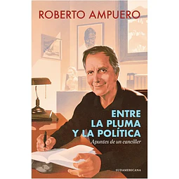 Entre La Pluma Y La Política