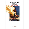 El Rey De Las Cenizas