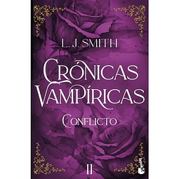 Conflicto (Crónicas Vampíricas #2)