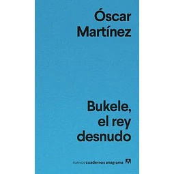 BUKELE, EL REY DESNUDO