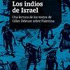 Los indios de Israel. Una lectura de los textos de Gilles Deleuze sobre Palestina