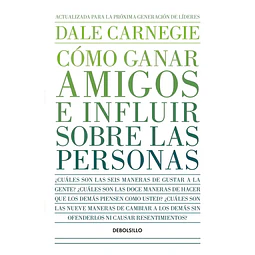 COMO GANAR AMIGOS E INFLUIR SOBRE LAS PERSONAS