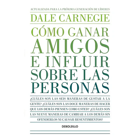 COMO GANAR AMIGOS E INFLUIR SOBRE LAS PERSONAS