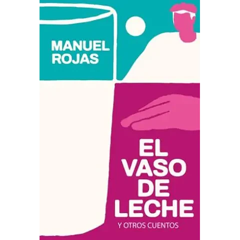 EL VASO DE LECHE Y OTROS CUENTOS