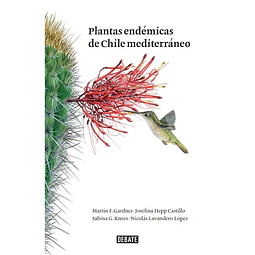 Plantas Endémicas De Chile Mediterráneo