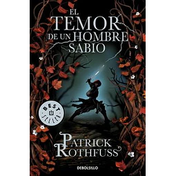 EL TEMOR DE UN HOMBRE SABIO