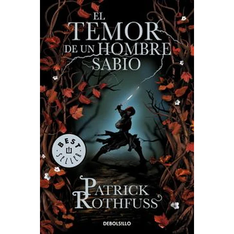 EL TEMOR DE UN HOMBRE SABIO