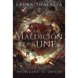 LA MALDICION QUE NOS UNE