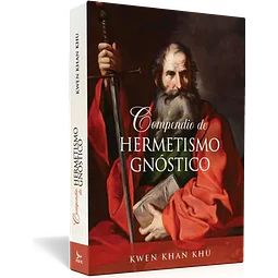 COMPENDIO DE HERMETISMO GNOSTICO