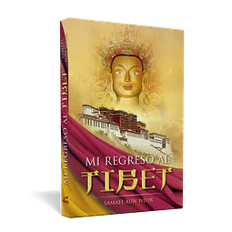 MI REGRESO AL TIBET